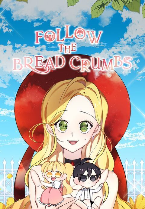 Follow The Bread Crumbs (Official)