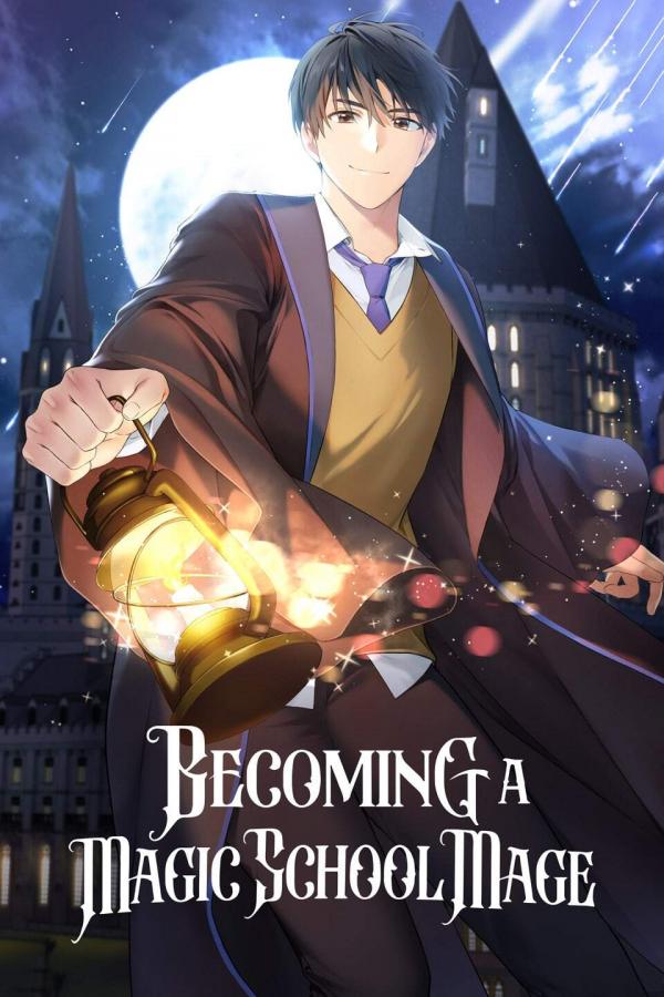Becoming a Magic School Mage [Official]
