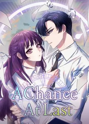 A Chance at Last [Official]