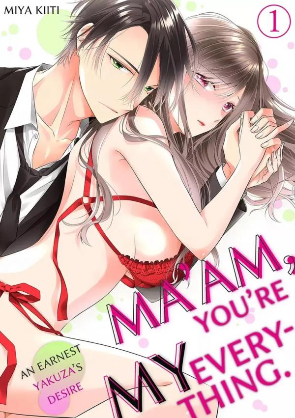 Ma'am, You're My Everything. An Earnest Yakuza's Desire [Official]