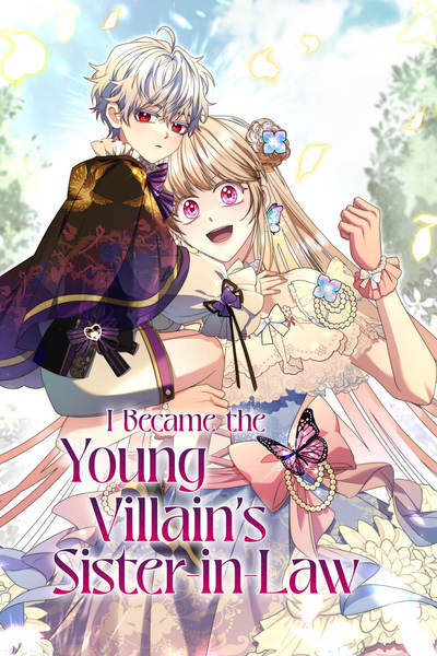 I Became the Young Villain's Sister-in-Law [Official]