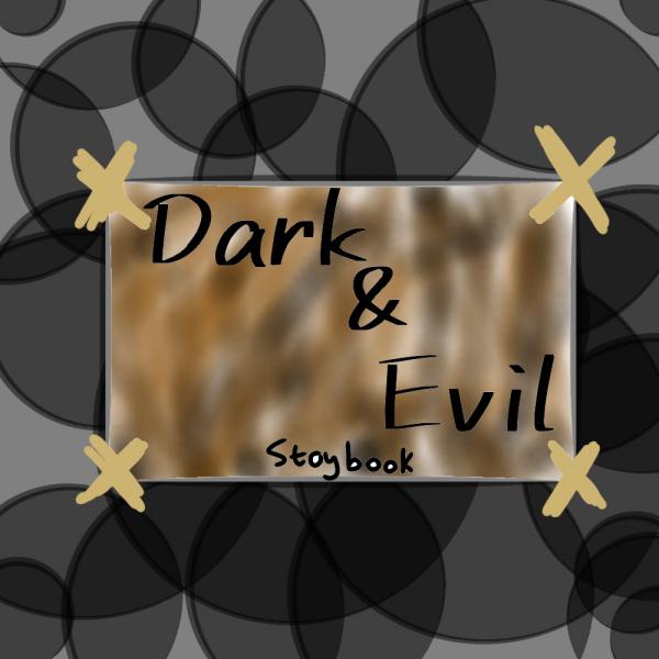 Dark and evil