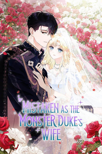 Mistaken as the Monster Duke's Wife