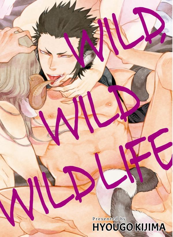 Wild Wild Wild Life