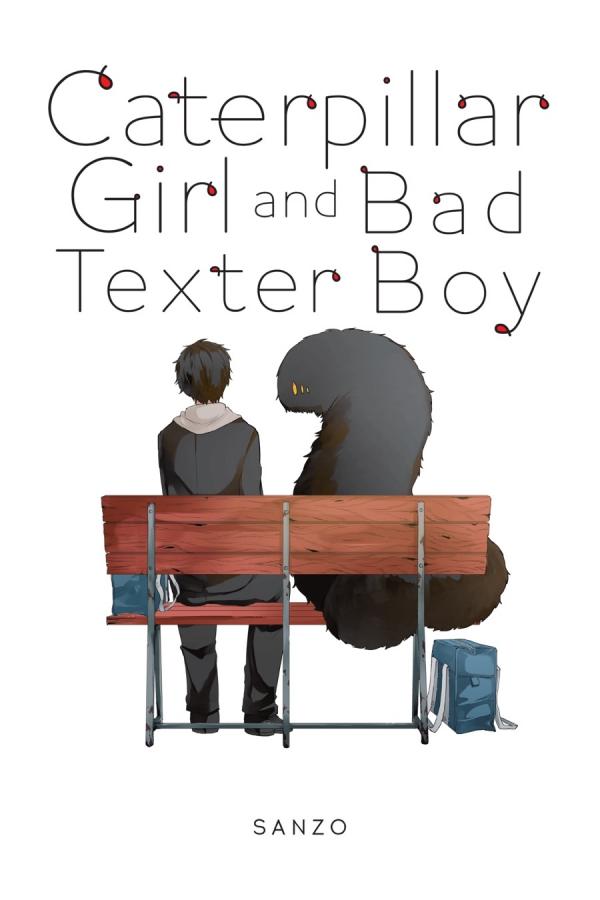 Caterpillar Girl and Bad Texter Boy (Official)