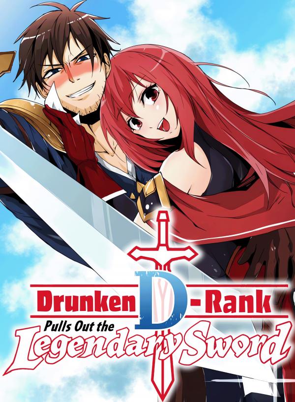 Drunken D-Rank Pulls Out the Legendary Sword (Official)