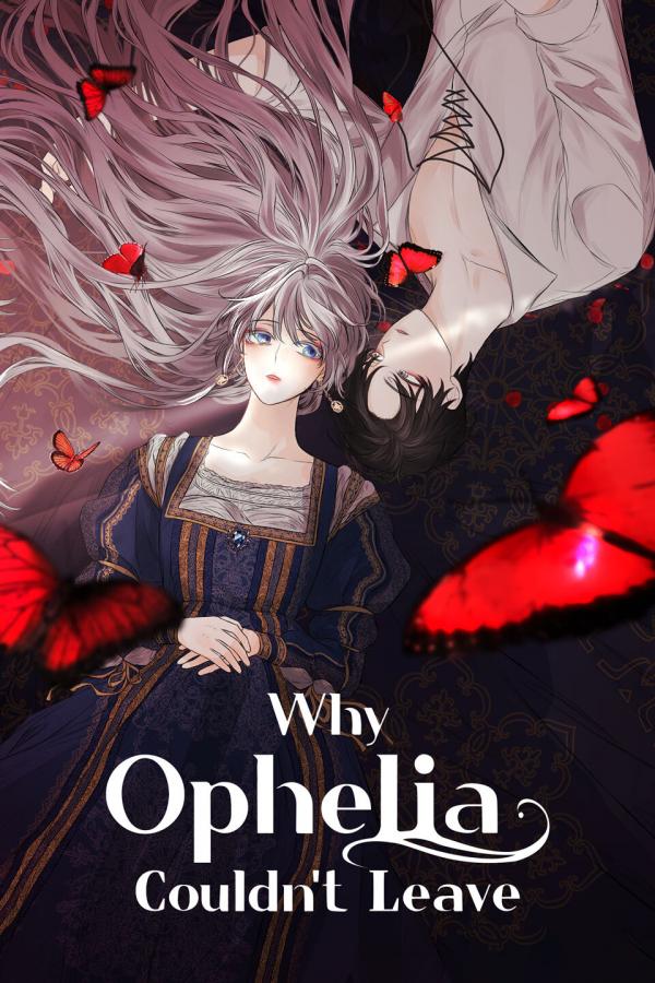 Why Ophelia Couldn't Leave