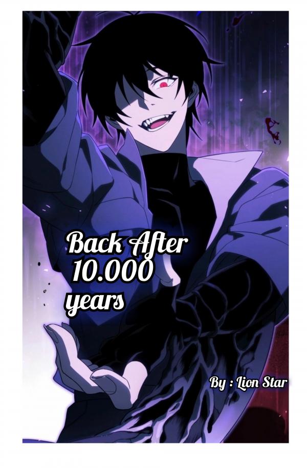 Back After 10.000 years
